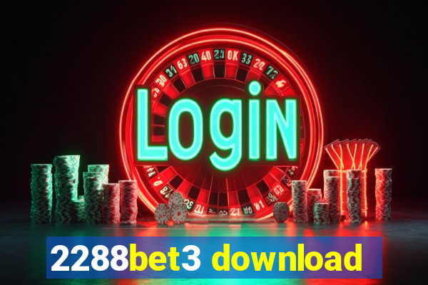 2288bet3 download